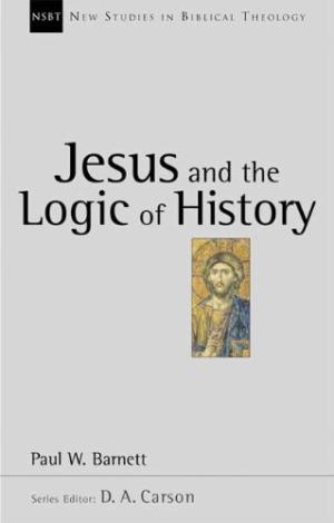 Jesus And The Logic Of History - Re-vived