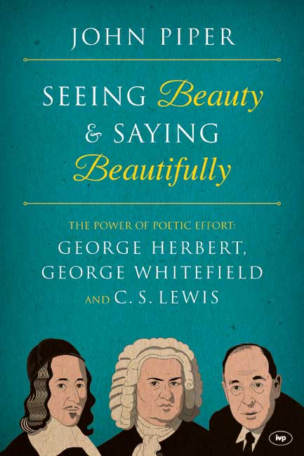 Seeing Beauty And Saying Beautifully - Re-vived