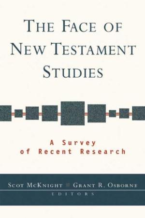 The Face Of New Testament Studies - Re-vived