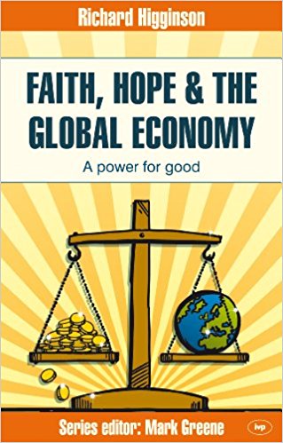 Faith, Hope & The Global Economy - Re-vived