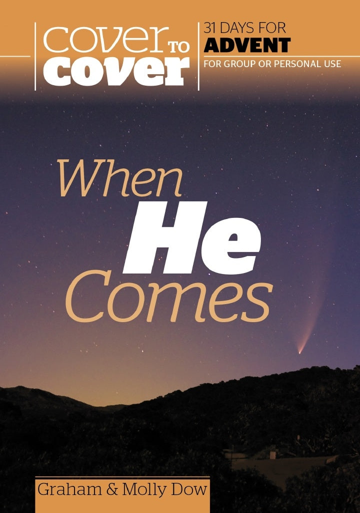 Cover to Cover Advent: When He Comes - Re-vived
