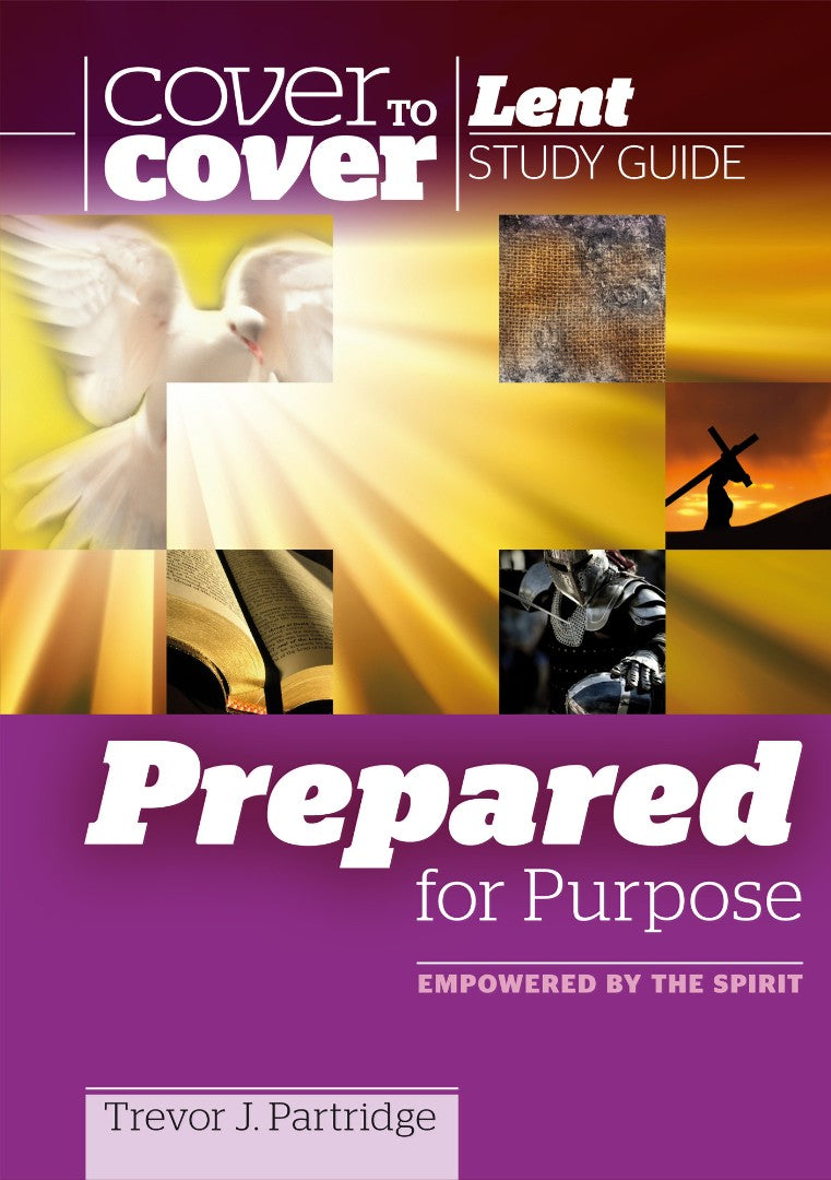 Cover to Cover Lent: Prepared For Purpose - Re-vived