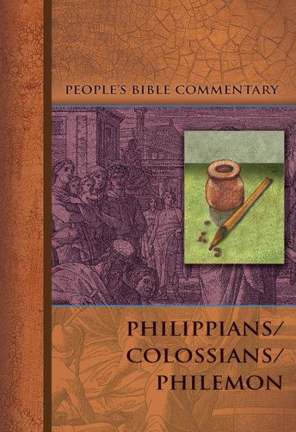 Philippians/Colossians/Philemon People'S Bible Commentary - Re-vived
