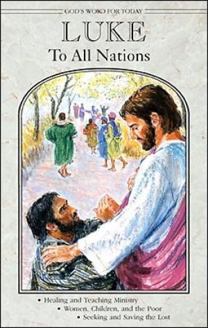 God's Word For Today: Luke - Re-vived