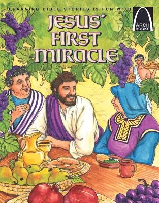 Jesus' First Miracle (Arch Books) - Re-vived
