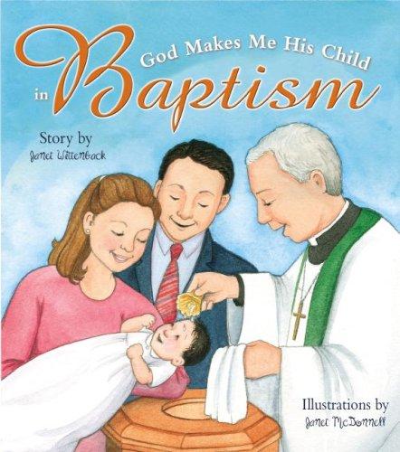 God Makes Me His Child In Baptism (Rev) - Re-vived