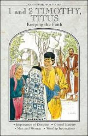 God's Word For Today: 1 And 2 Timothy/Titus - Re-vived