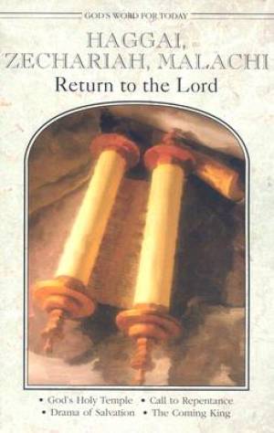 God's Word For Today: Haggai/Zechariah/Malachi - Re-vived