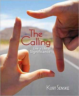 The Calling: Live A Life Of Significance - Re-vived