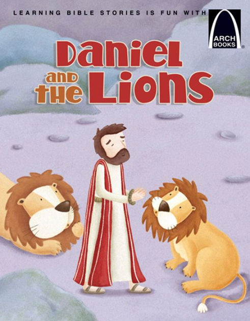 Daniel and the Lions (Arch Books) - Re-vived