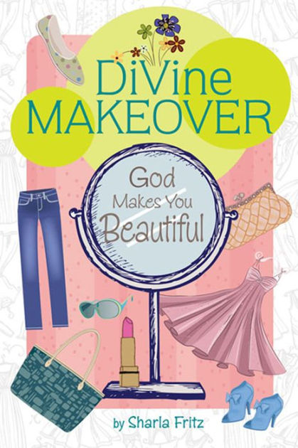 Divine Makeover: God Makes You Beautiful - Re-vived