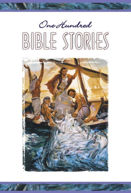 One Hundred Bible Stories - Re-vived