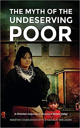 The Myth Of The Undeserving Poor