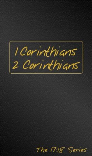 1 & 2 Corinthians -- Journible The 17:18 Series - Re-vived
