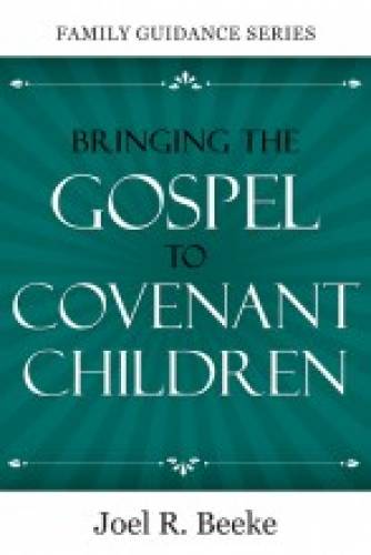Bringing The Gospel To Covenant Children - Re-vived