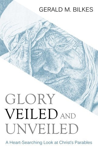 Glory Veiled & Unveiled: A Heart-Searching Look At Christ'S - Re-vived