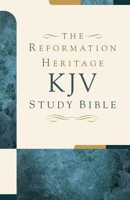 KJV Reformation Heritage Study Bible, Edge Lined Goatskin - Re-vived