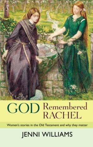 God Remembered Rachel - Re-vived