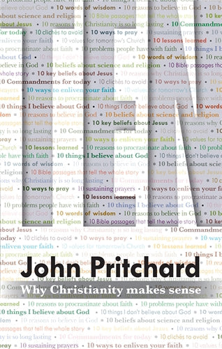 Ten: Why Christianity Makes Sense - Re-vived