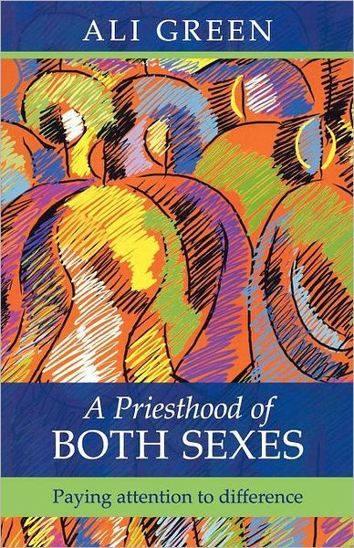 A Priesthood Of Both Sexes - Re-vived