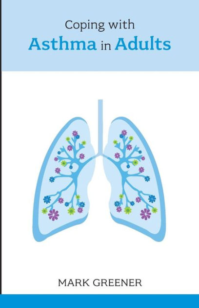 Coping With Asthma In Adults - Re-vived