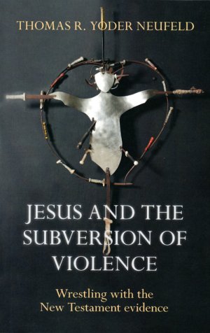 Jesus And The Subversion Of Violence - Re-vived