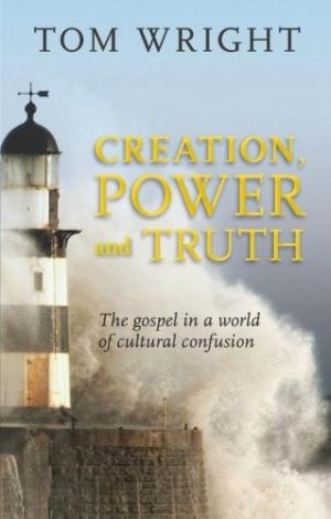 Creation, Power And Truth - Re-vived