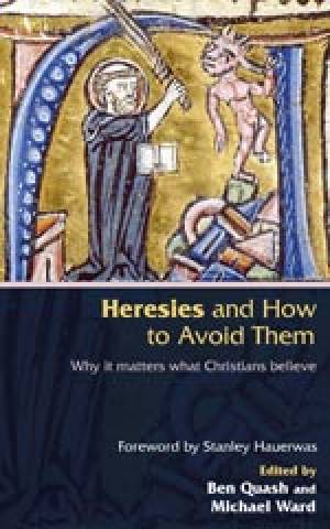 Heresies And How To Avoid Them - Re-vived