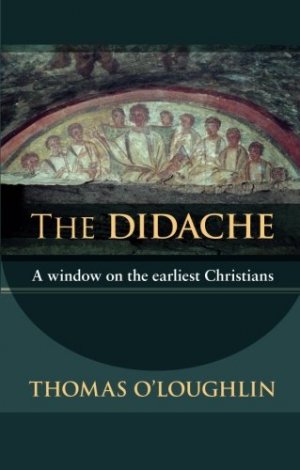 The Didache - Re-vived