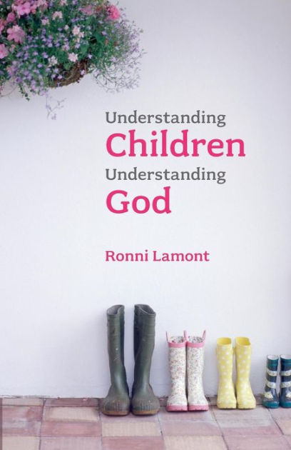Understanding Children, Understanding God - Re-vived