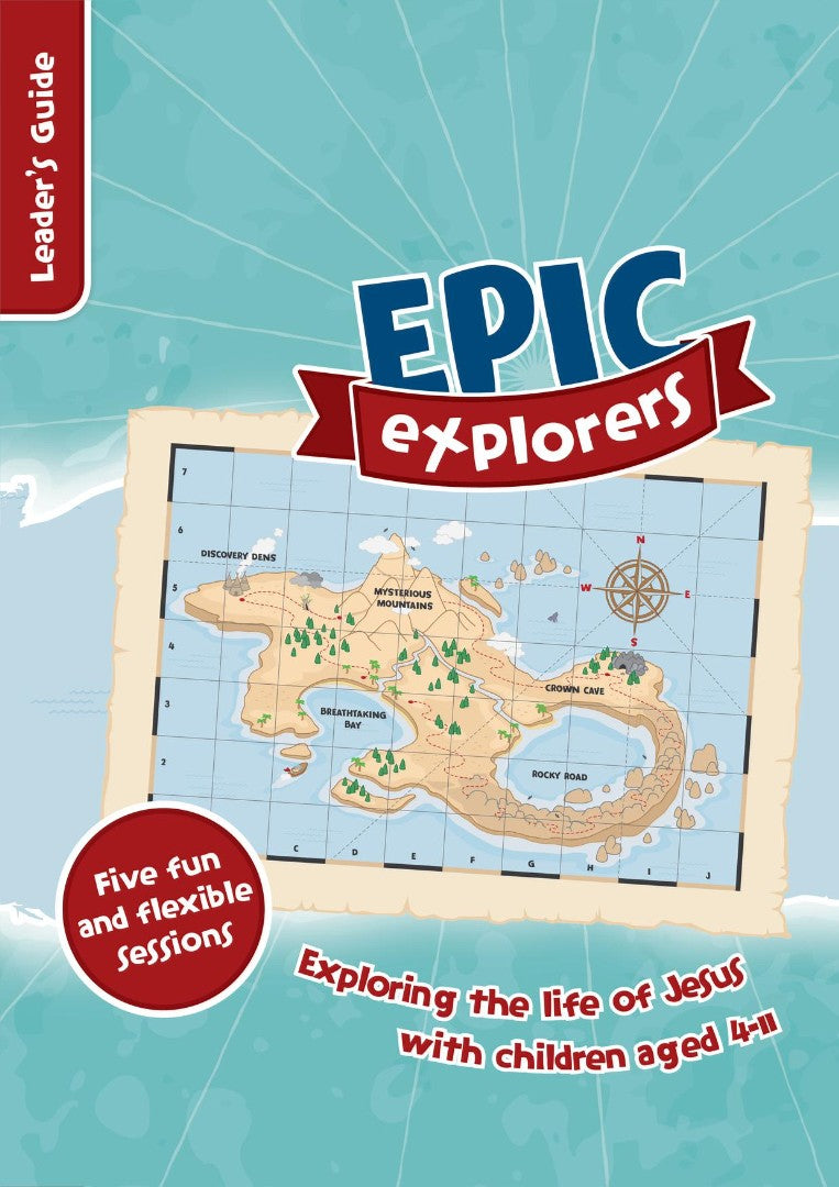 Epic Explorers Leader's Guide - Re-vived