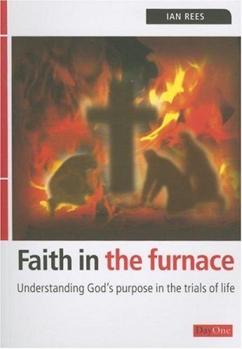 Faith In The Furnace - Re-vived