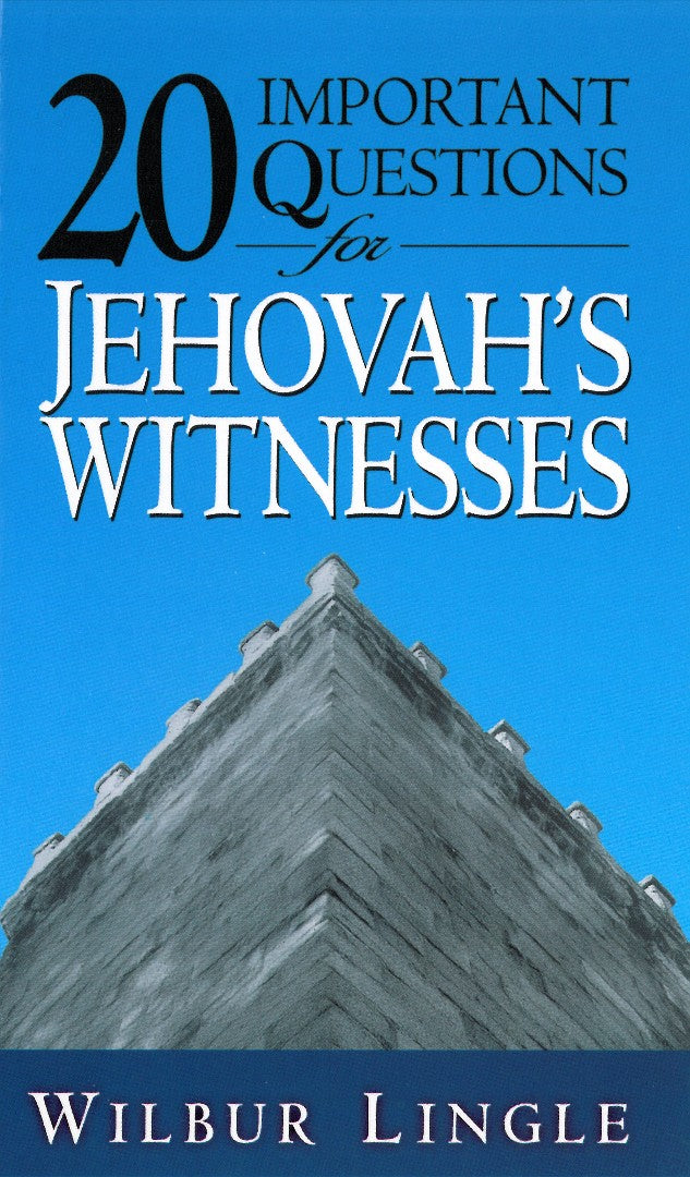 20 Important Questions For Jw's - Re-vived