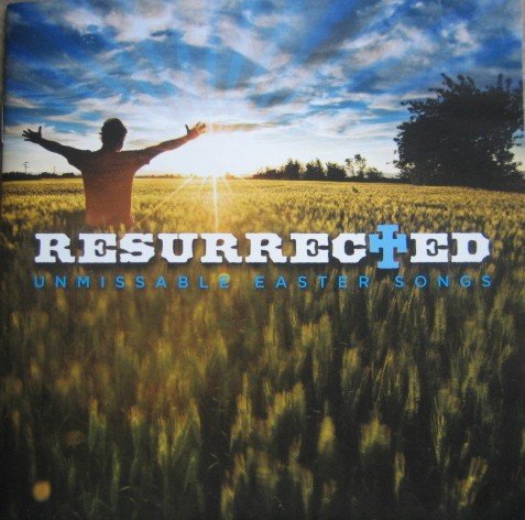 Resurrected: Unmissable Easter Songs CD - Re-vived