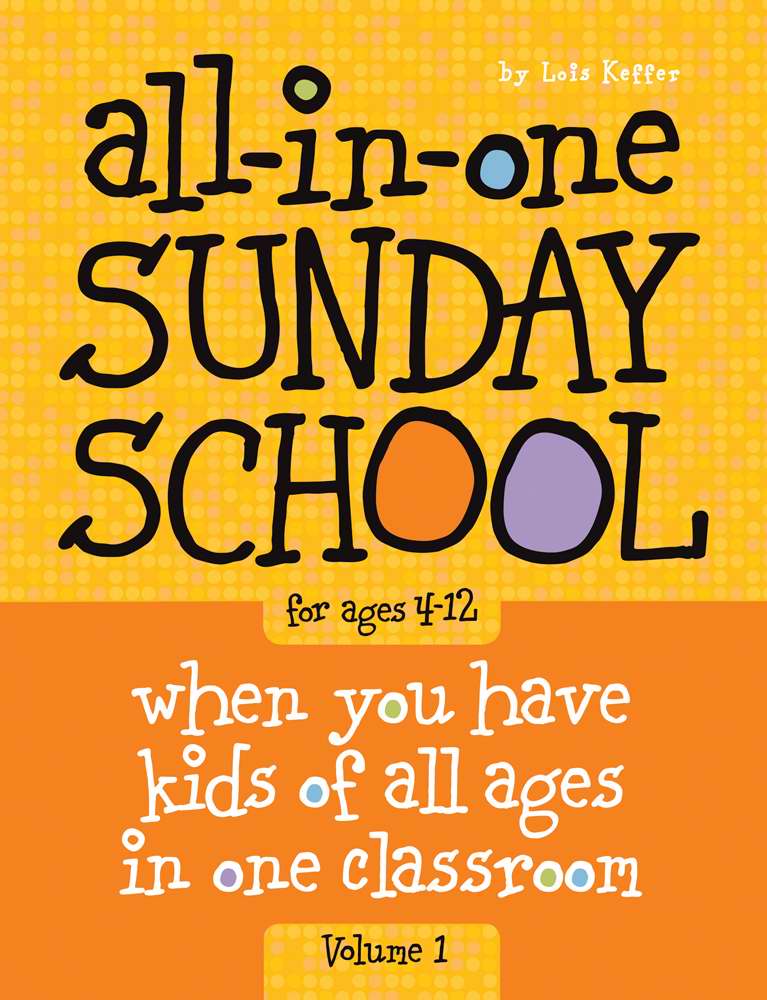 All-In-One Sunday School Vol. 1 Ages 4-12 - Re-vived