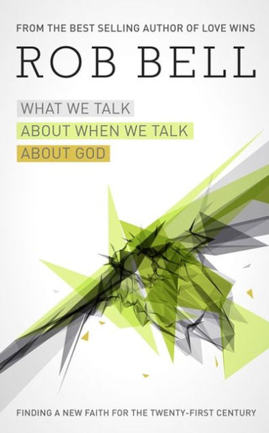 What We Talk About When We Talk About God H/b - Re-vived