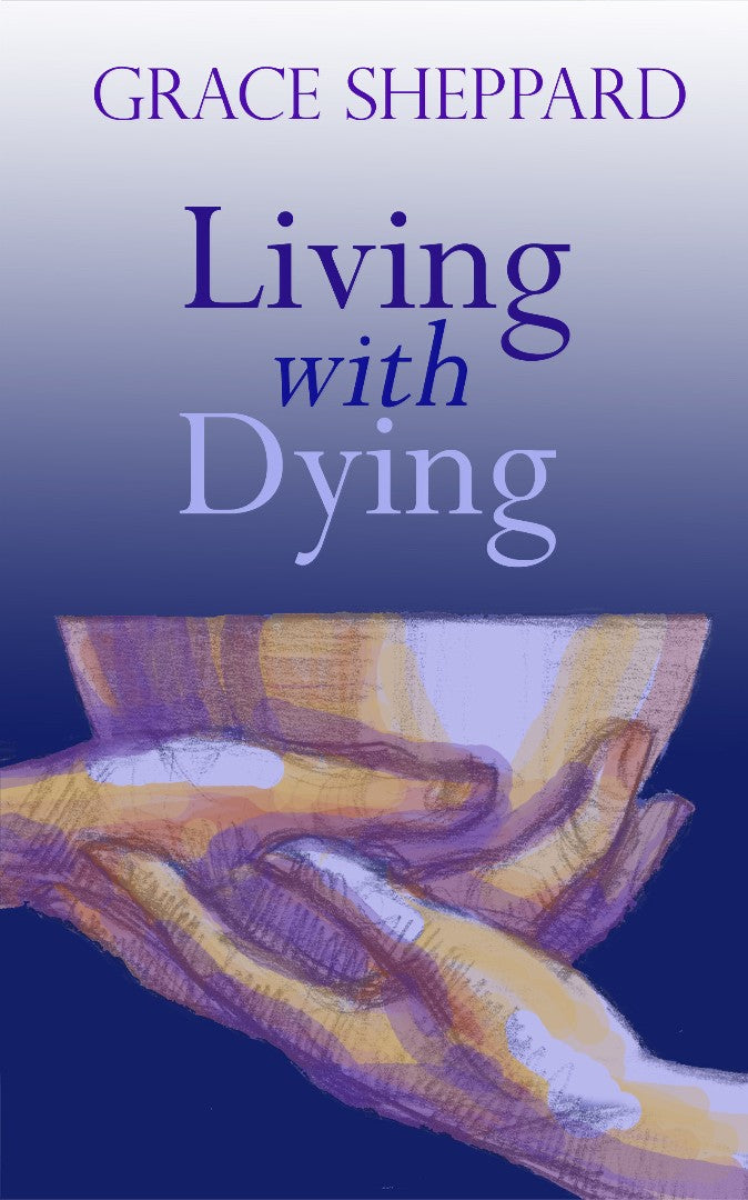 Living With Dying - Re-vived