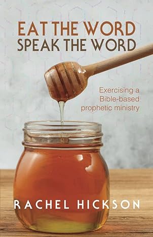 Eat the Word, Speak the Word