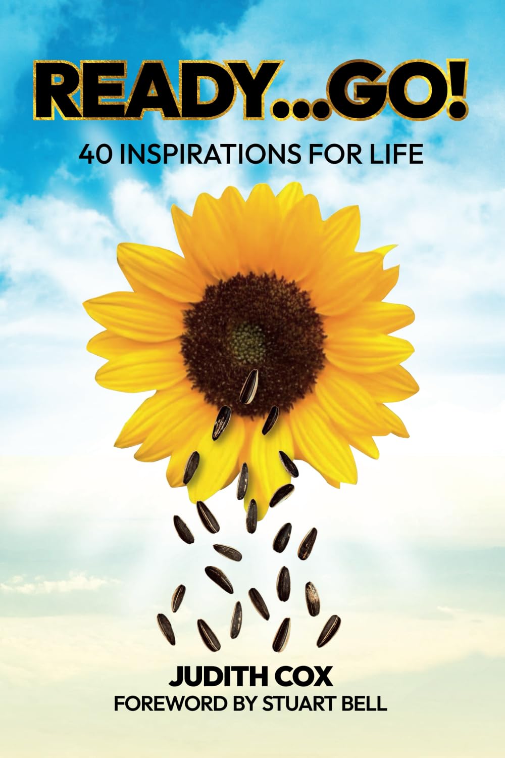 Ready...Go! 40 Inspirations For Life