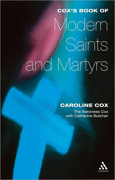 Cox's Book Of Modern Saints And Martyrs - Re-vived