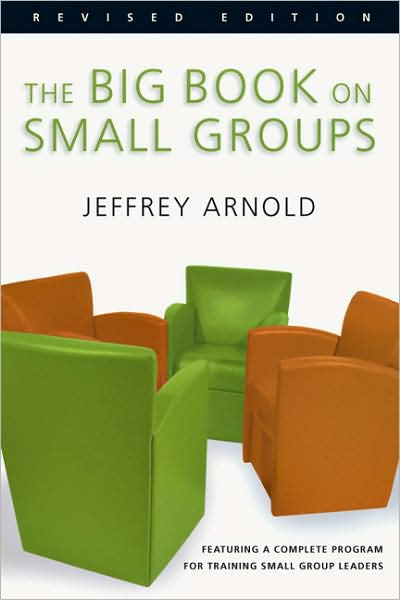 The Big Book On Small Groups - Re-vived