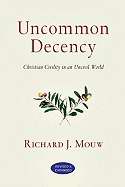 Uncommon Decency - Re-vived