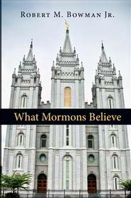 What Mormons Believe - Re-vived