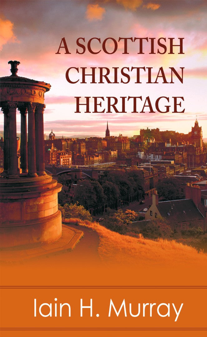 A Scottish Christian Heritage - Re-vived