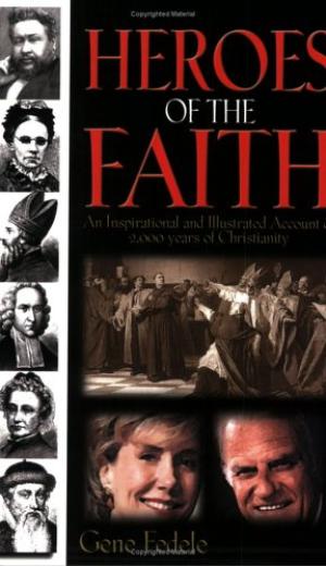 Heroes of the Faith - Re-vived
