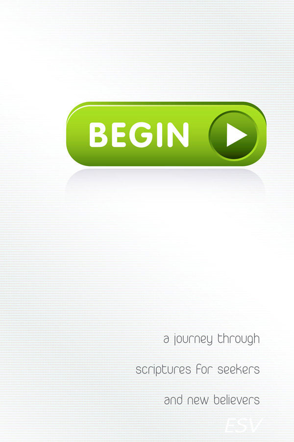 Begin: A Journey Through Scripture - Re-vived