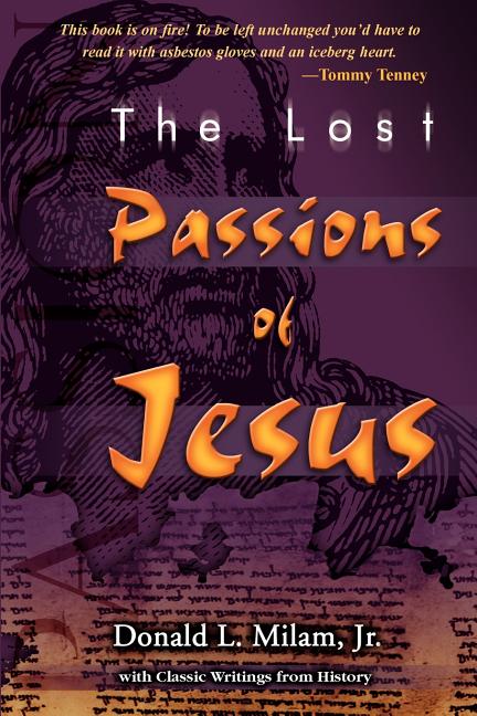The Lost Passions Of Jesus - Re-vived