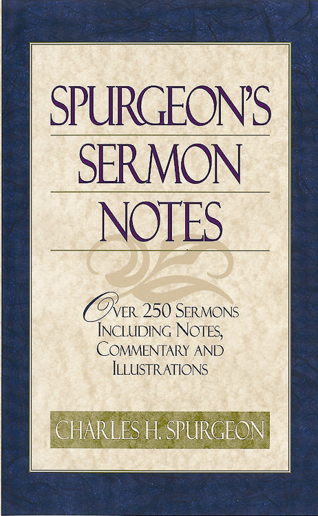 Spurgeon's Sermon Notes - Re-vived