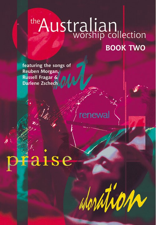 The Australian Worship Collection Book 2 - Re-vived