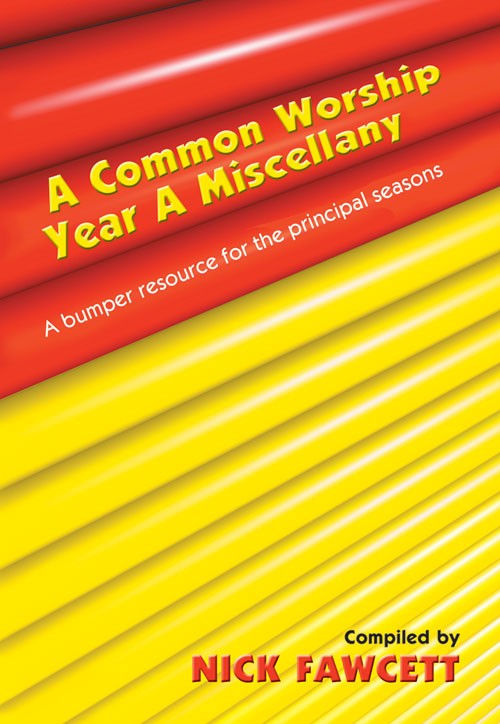 A Common Worship Miscellany Year A - Re-vived